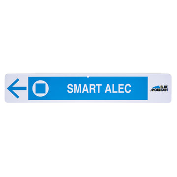 Smart Alec Trail Sign