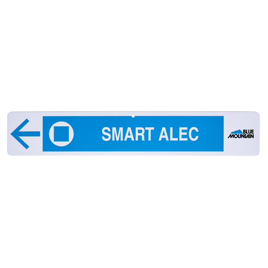 Smart Alec Trail Sign
